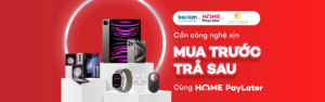 Mua trả góp 0% lãi suất tại Thắng Mobile | Home PayLater